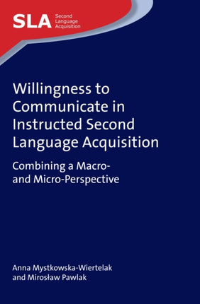 Willingness to Communicate in Instructed Second