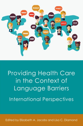 Providing Health Care in the Context of Language