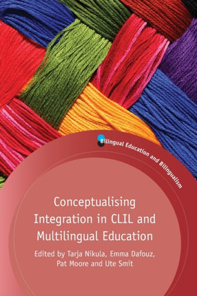 Conceptualising Integration in CLIL and