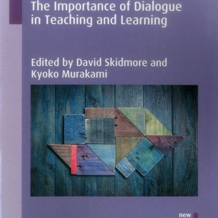Dialogic Pedagogy: The Importance of Dialogue in