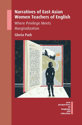 Narratives of East Asian Women Teachers of