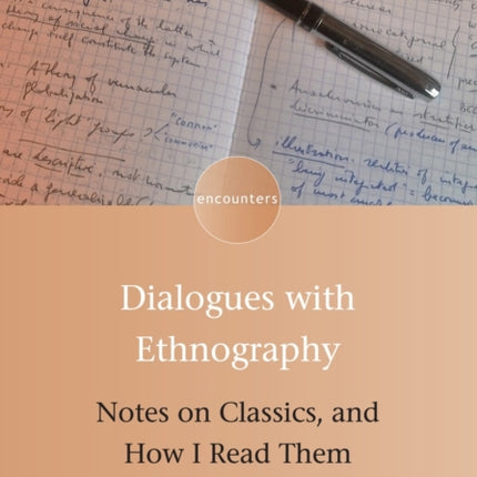 Dialogues with Ethnography: Notes on Classics,