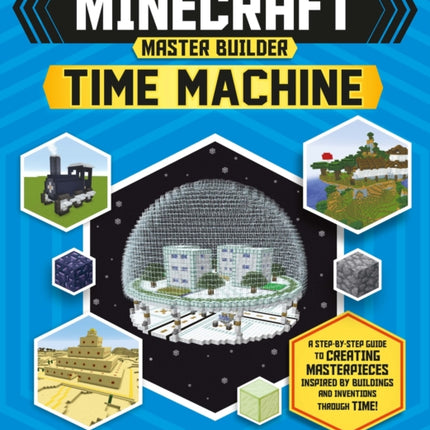 Minecraft Master Builder: Time Machine