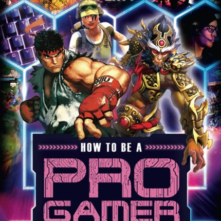 How To Be A Pro Gamer Everything you need to get into pro gaming