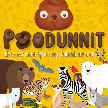 Poodunnit: Track animals by their poo, footprints and more!