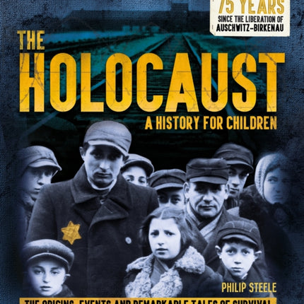 The Holocaust: A History for Children