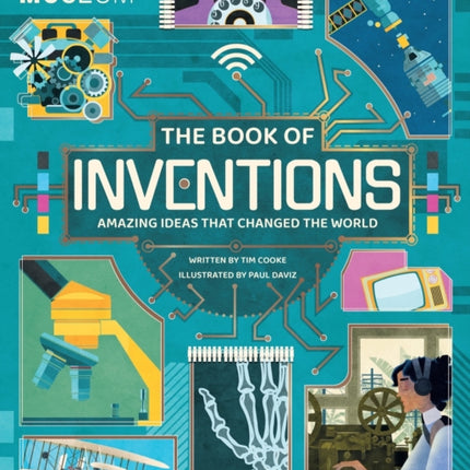 Science Museum: The Book of Inventions: Amazing Ideas that Changed the World