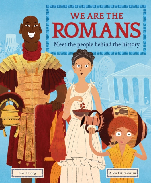 We Are the Romans: Meet the People Behind the History