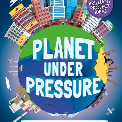 Planet Under Pressure: How is globalisation changing the world?