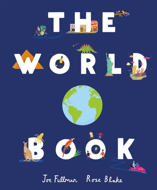 The World Book: Explore the Facts, Stats and Flags of Every Country