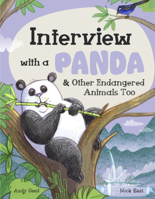 Interview with a Panda: And Other Endangered Animals Too