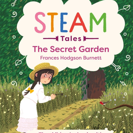 The Secret Garden: The children's classic with 20 hands-on STEAM Activities