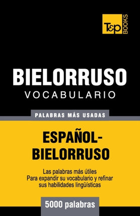 Vocabulario español-bielorruso - 5000 palabras más usadas