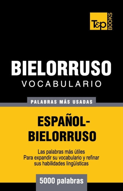 Vocabulario español-bielorruso - 5000 palabras más usadas