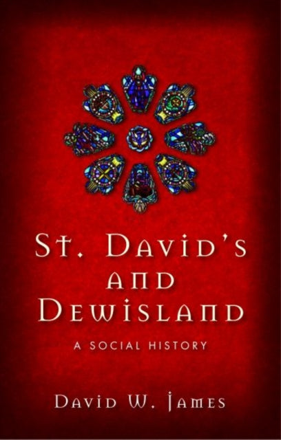 St David's and Dewisland: A Social History