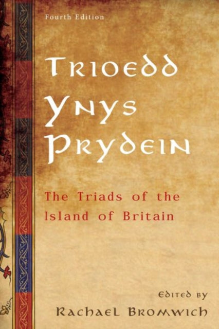 Trioedd Ynys Prydein: The Triads of the Island of Britain