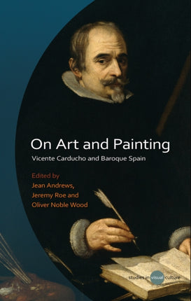 On Art and Painting: Vicente Carducho and Baroque