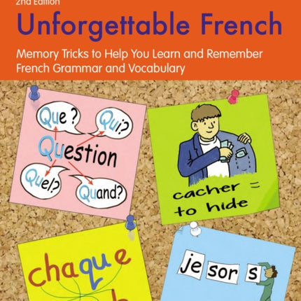 Unforgettable French, 2nd Edition: Memory Tricks