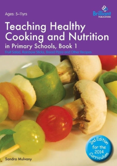 Teaching Healthy Cooking and Nutrition in Primary