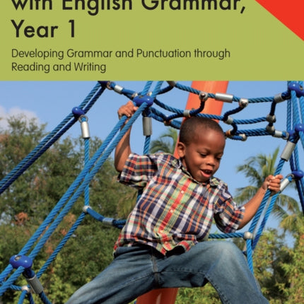 Getting to Grips with English Grammar, Year 1: