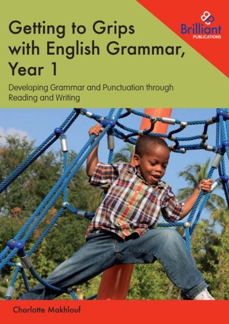 Getting to Grips with English Grammar, Year 1: