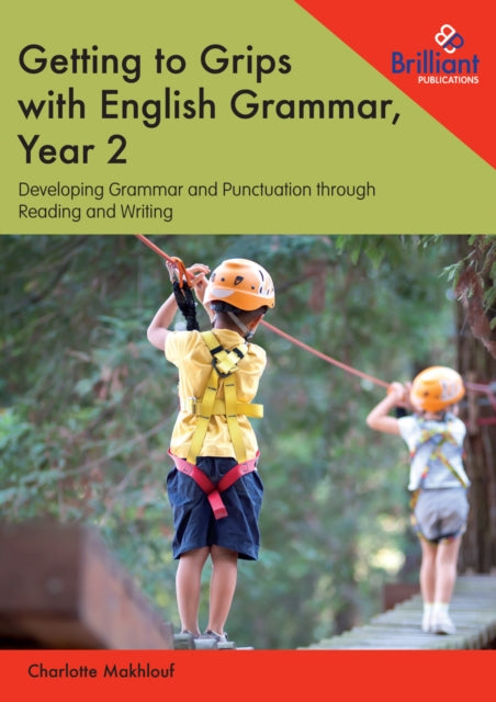 Getting to Grips with English Grammar, Year 2: