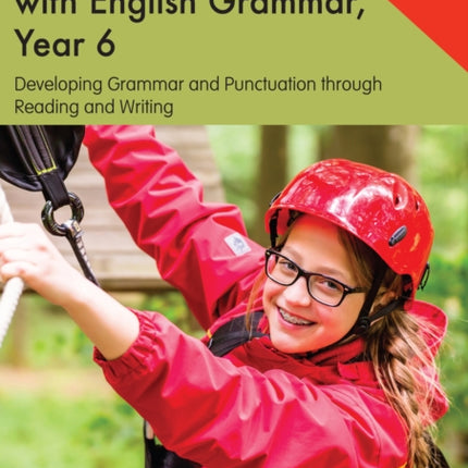 Getting to Grips with English Grammar, Year 6: