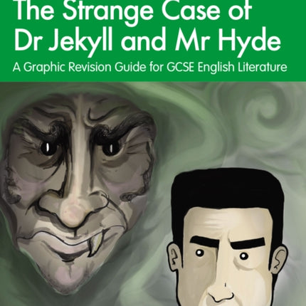 The Strange Case of Dr Jekyll and Mr Hyde: A