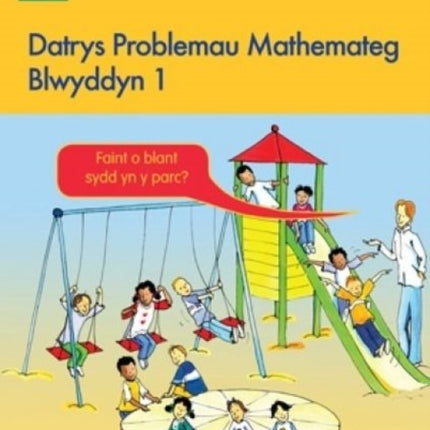 Datrys Problemau Mathemateg - Blwyddyn 1