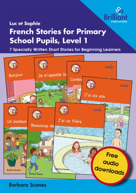 Luc et Sophie French Stories for Primary School