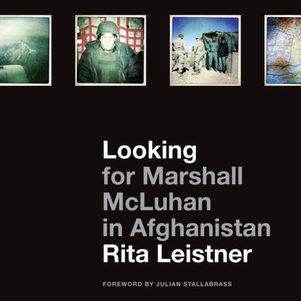 Looking for Marshall McLuhan in Afghanistan: