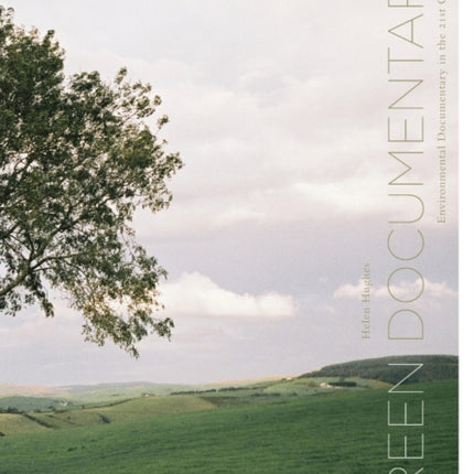 Green Documentary: Environmental Documentary in