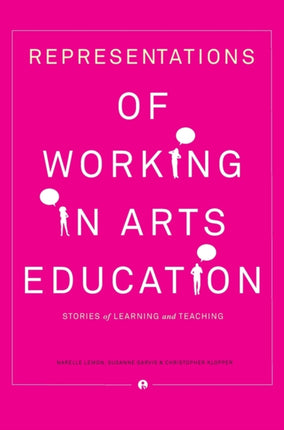 Representations of Working in Arts Education: