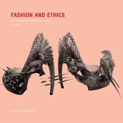 Fashion and Ethics: Critical Studies in Fashion