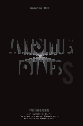 Vanishing Points: Articulations of Death,