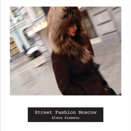 Street Fashion Moscow