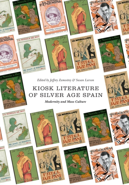 Kiosk Literature of Silver Age Spain: Modernity