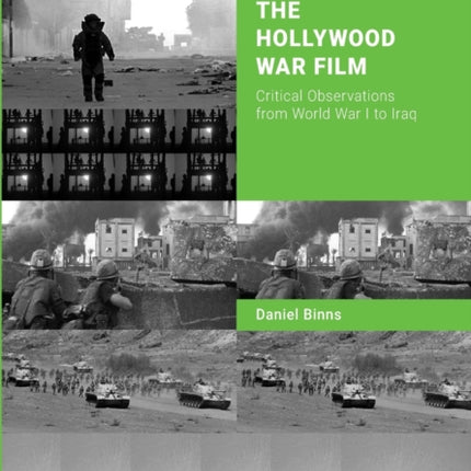 The Hollywood War Film: Critical Observations
