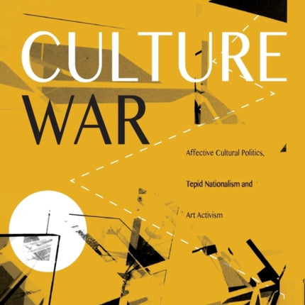 Culture War: Affective Cultural Politics, Tepid