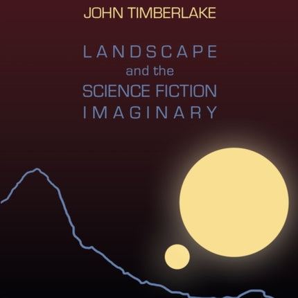 Landscape and the Science Fiction Imaginary