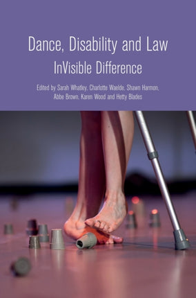 Dance, Disability and Law: Invisible Difference