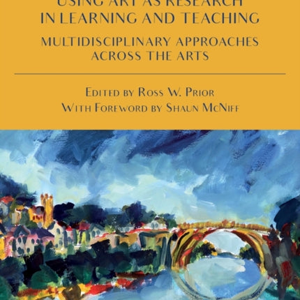 Using Art as Research in Learning and Teaching: