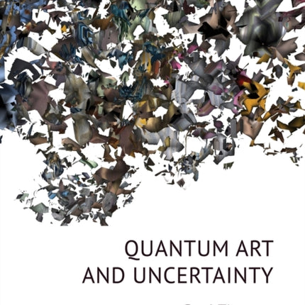 Quantum Art & Uncertainty