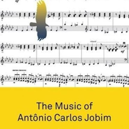 The Music of Antônio Carlos Jobim