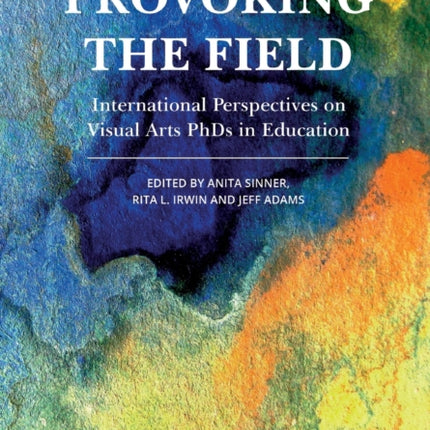 Provoking the Field: International Perspectives