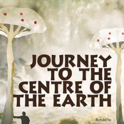 Journey to the Centre of the Earth