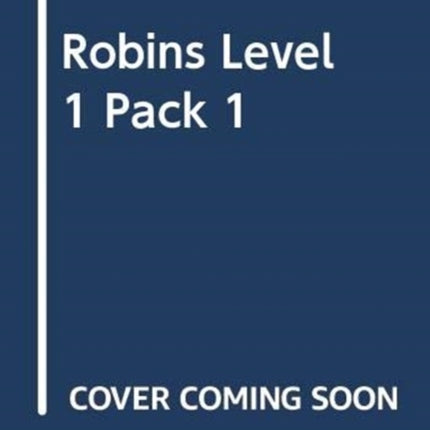 Robins Level 1 Pack 1