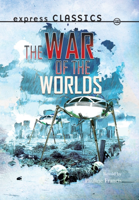 Express Classics: The War of the Worlds