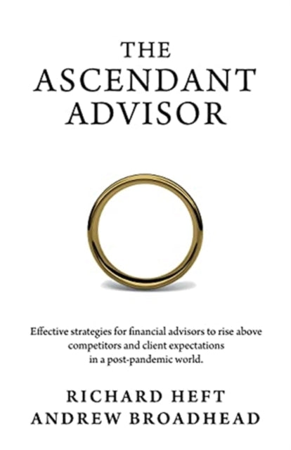 The Ascendant Advisor: Effective strategies for