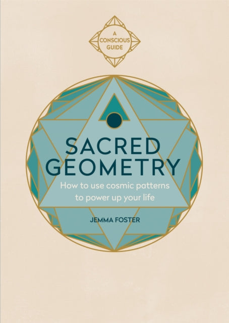 Sacred Geometry: How to use cosmic patterns to power up your life